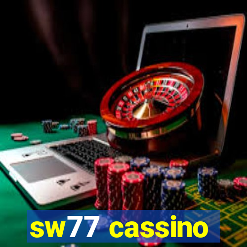 sw77 cassino